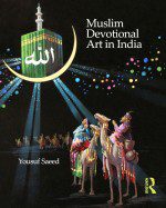 Muslim Devotional Art in India