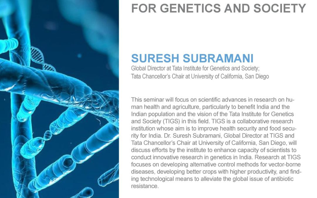Harnessing Science to Serve Humanity: Vision of Tata Institute for Genetics and Society