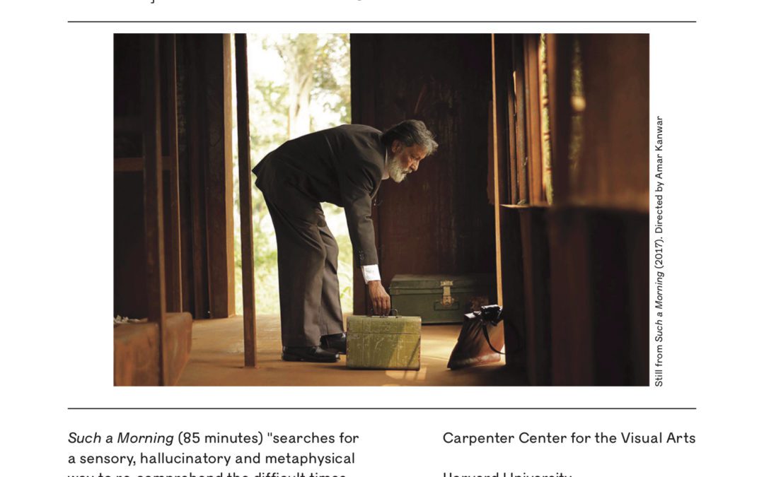 Film Screening: Amar Kanwar — Such a Morning