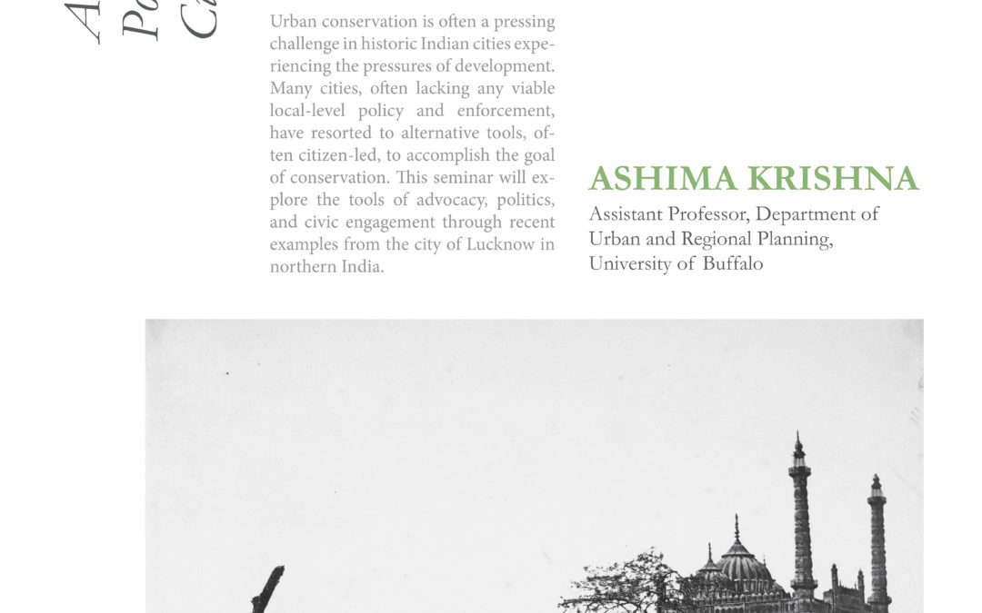 Tools for Urban Conservation in Lucknow: Advocacy, Politics, and Civic Engagement