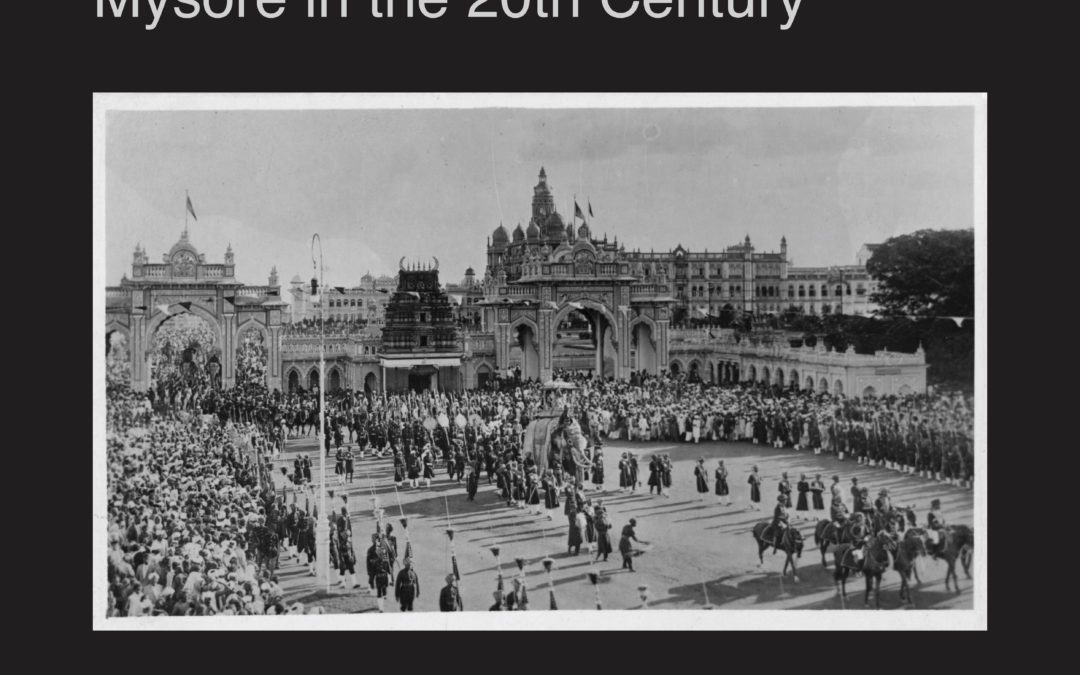 Royal City Invented: Mysore in the 20th Century
