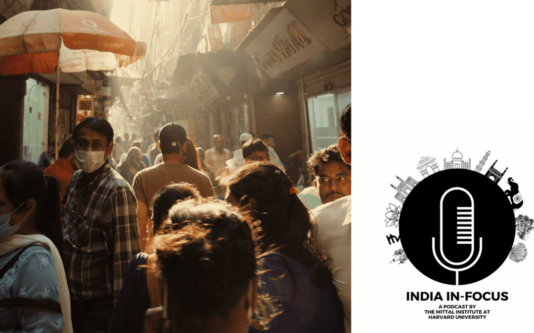 India in-Focus, Episode 7: India Policy Insights