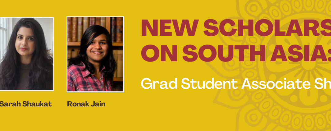Graduate Student Associates Showcase South Asian Research